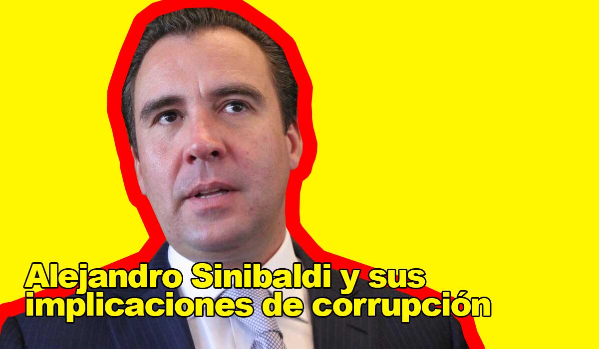 Alejandro Sinibaldi y sus implicaciones de corrupción