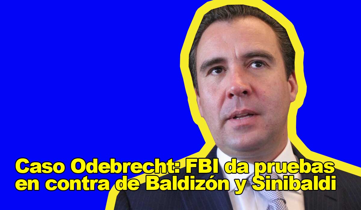 Caso Odebrecht: las pruebas del FBI sobre los sobornos a Baldizón y Alejandro Sinibaldi