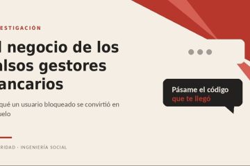 El negocio de los falsos gestores bancarios: por qué un usuario bloqueado se convirtió en anzuelo